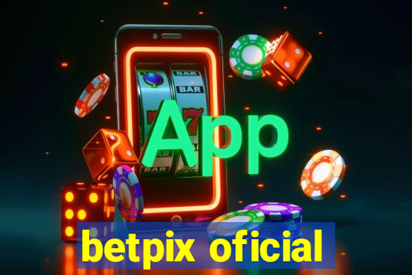 betpix oficial